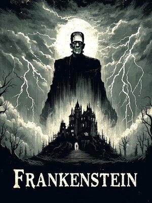 cover image of Frankenstein
